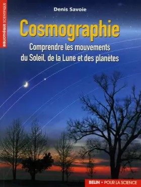 Couverture du produit · Cosmographie: Comprendre les mouvements du Soleil, de la Lune et des planètes