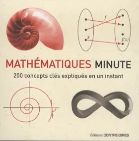 Couverture du produit · Mathématiques minute : 200 concepts clés expliqués en un instant