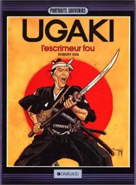 Couverture du produit · Ugaki : L'escrimeur fou