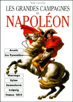 Couverture du produit · Les grandes campagnes de Napoléon