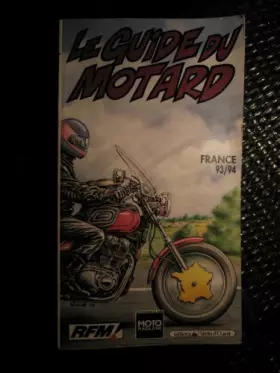 Couverture du produit · le guide du motard France 93/94