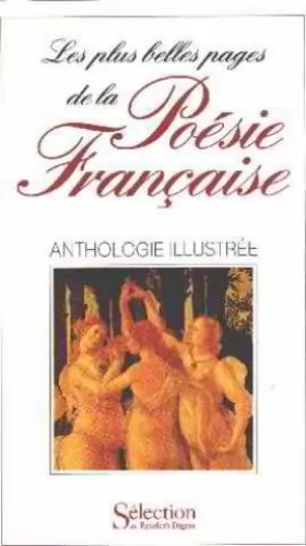 Couverture du produit · Les Plus Belles Pages De LA Poesie Francaise: Anthologie Illustree