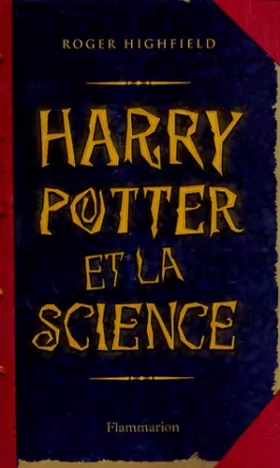 Couverture du produit · Harry Potter et la Science