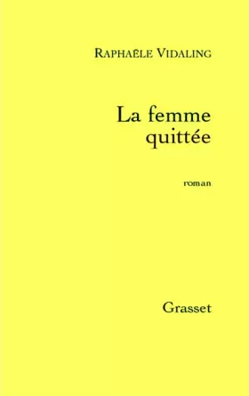 Couverture du produit · La femme quittée