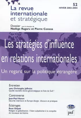 Couverture du produit · Revue internationale et stratégique, numéro 52 - 2003 : Les stratégies d'influence en relations internationales