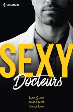 Couverture du produit · Sexy docteurs: Sexy et... Scandaleux  Sexy et... Passionné  Sexy et... Irrésistible
