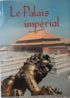 Couverture du produit · Le Palais imperial(Chinese Edition)