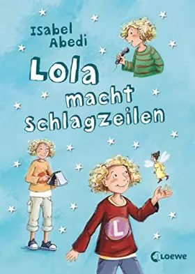 Couverture du produit · Lola macht Schlagzeilen
