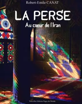 Couverture du produit · La Perse: Au coeur de l'Iran