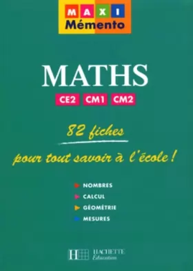 Couverture du produit · MAXI Mémento Maths CE2/CM1/CM2