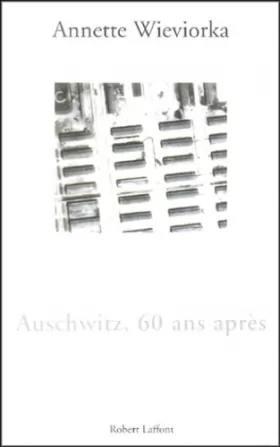 Couverture du produit · Auschwitz, 60 ans après