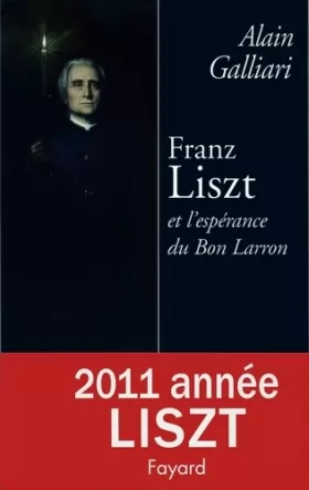 Couverture du produit · Franz Liszt et l'espérance du Bon Larron