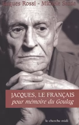 Couverture du produit · Jacques, le Français : Pour mémoire du Goulag
