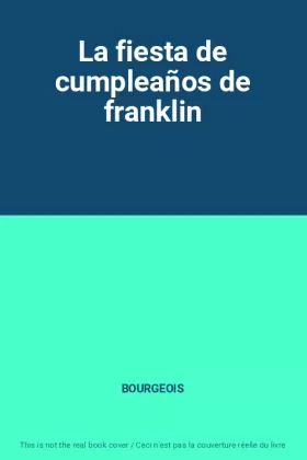 Couverture du produit · La fiesta de cumpleaños de franklin