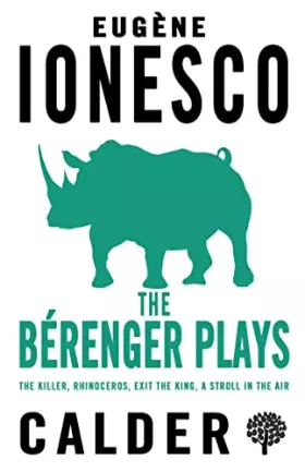 Couverture du produit · The Bérenger Plays: The Killer, Rhinocerous, Exit the King, Strolling in the Air