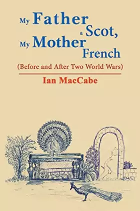 Couverture du produit · My Father a Scot, my Mother French