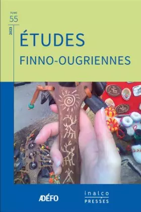 Couverture du produit · Études finno-ougriennes tome 55