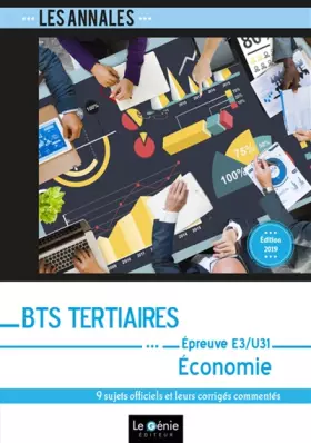 Couverture du produit · BTS Tertiaires - Économie - Épreuve E3-U31: 5 sujets officiels et leurs corrigés commentés