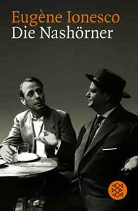 Couverture du produit · Die Nashörner. Schauspiel in drei Akten.