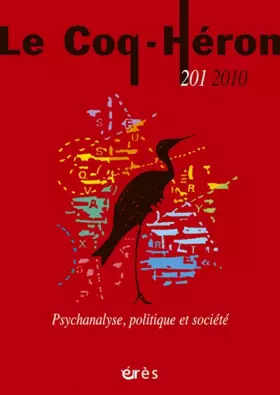 Couverture du produit · LE COQ HERON 201 - PSYCHANALYSE ET SOCIETE
