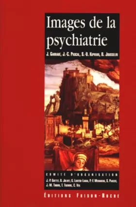 Couverture du produit · Images de la psychiatrie: Actes des Journées d'Avignon organisées par l'Association française de psychiatrie  l'Association fra