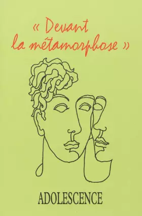 Couverture du produit · Adolescence N°83. Devant la métamorphose