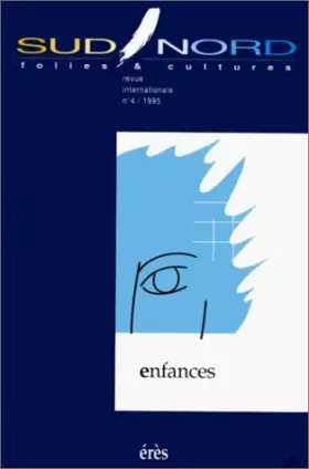 Couverture du produit · Enfances Sud / Nord Folies et cultures n 4 1995