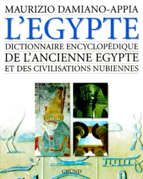 Couverture du produit · Dictionnaire encyclopédique de l'Égypte ancienne et des civilisations nubiennes