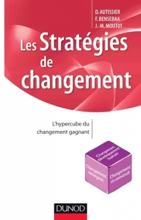 Couverture du produit · Les stratégies de changement - L'hypercube du changement gagnant: L'hypercube du changement gagnant