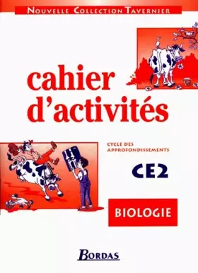 Couverture du produit · BIOLOGIE CE2. Cahier d'activités