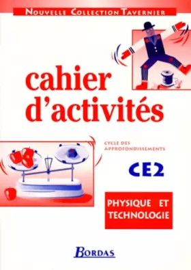 Couverture du produit · Cahier d'activités physique technologie CE2