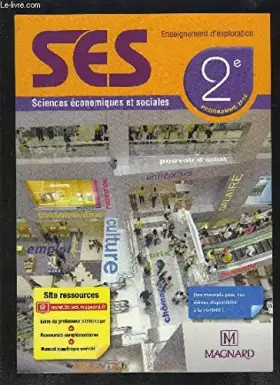 Couverture du produit · SES SCIENCES ECONOMIQUES ET SOCIALES- 2nde - ENSEIGNEMENT D EXPLORATION- PROGRAMME 2010- SPECIMEN ENSEIGNANT