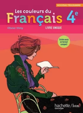 Couverture du produit · Les couleurs du Français 4e - Livre élève grand format - Edition 2011