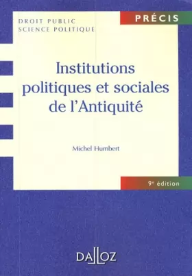 Couverture du produit · Institutions politiques et sociales de l'Antiquité : Edition 2007