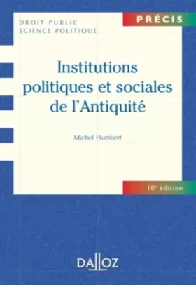 Couverture du produit · Institutions politiques et sociales de l'Antiquité - 10e éd.: Précis