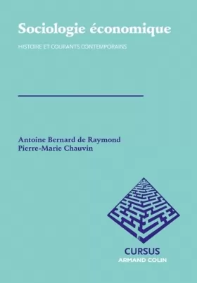 Couverture du produit · Sociologie économique - Histoire et courants contemporains: Histoire et courants contemporains
