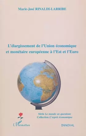 Couverture du produit · L'élargissement de l'Union économique et monétaire européenne à l'est et l'euro
