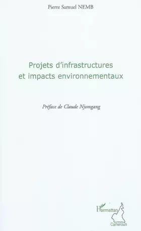 Couverture du produit · Projets d'infrastructures et impacts environnementaux