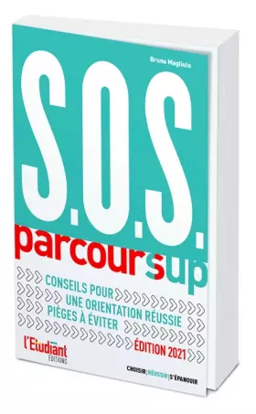 Couverture du produit · SOS Parcoursup - édition 2021