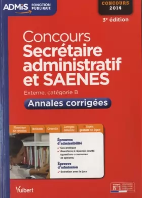 Couverture du produit · Concours Secrétaire administratif et SAENES - Annales corrigées - Catégorie B - Concours 2014