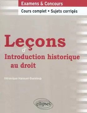 Couverture du produit · Leçons d'Introduction historique au droit : Cours complet & sujets corrigés