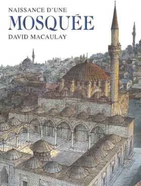 Couverture du produit · Naissance d'une mosquée