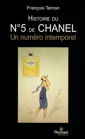 Couverture du produit · Histoire du N°5 de Chanel : un numéro intemporel