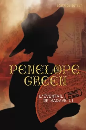 Couverture du produit · Penelope Green, Tome 3 : L'éventail de Madame Li
