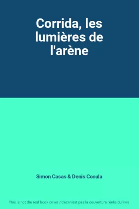 Couverture du produit · Corrida, les lumières de l'arène