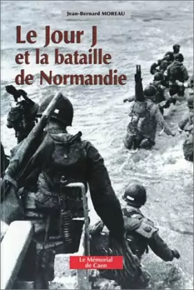 Couverture du produit · Le Jour J et la bataille de Normandie