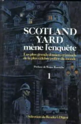 Couverture du produit · Scotland Yard mene l enquete, tome 1