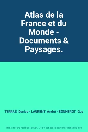 Couverture du produit · Atlas de la France et du Monde - Documents & Paysages.