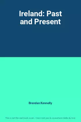 Couverture du produit · Ireland: Past and Present