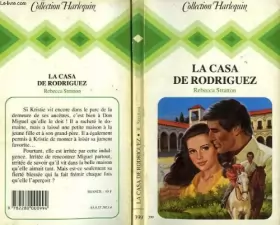 Couverture du produit · La Casa de Rodriguez (Collection Harlequin)